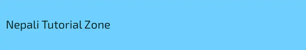 Nepali Tutorial Zone 